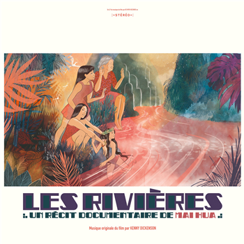 Kenny Dickenson - Les Rivières - Be With Records