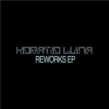 Horatio Luna - Reworks EP - THE JAZZ DIARIES