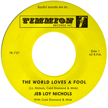 Jeb Loy Nichols - The World Loves A Fool - Timmion Records
