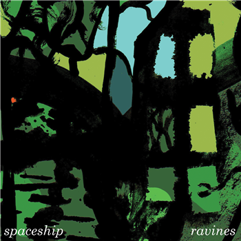 Spaceship - Ravines - Where Its At Is Where You Are