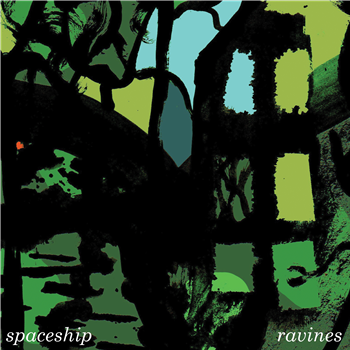 Spaceship - Ravines - Where Its At Is Where You Are Spaceship - Ravines - Where Its At Is Where You Are