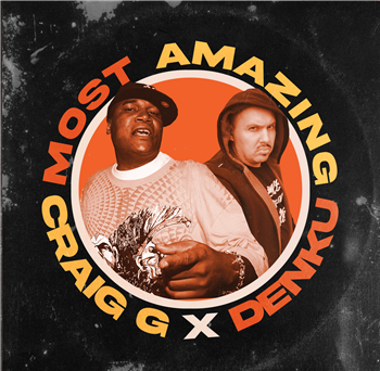 Craig G x Denku - Most Amazing (LP) - Black Buffalo Records