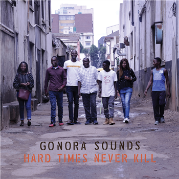Gonora Sounds  - Hard Times Never Kill - Phantom Limb