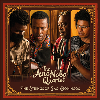 The Ano Nobo Quartet - The Strings of São Domingos - Ostinato Records