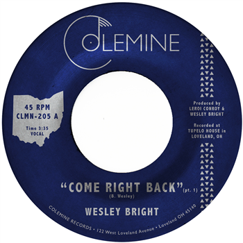 Wesley Bright - Come Right Back (Opaque Red Vinyl) - Colemine Records