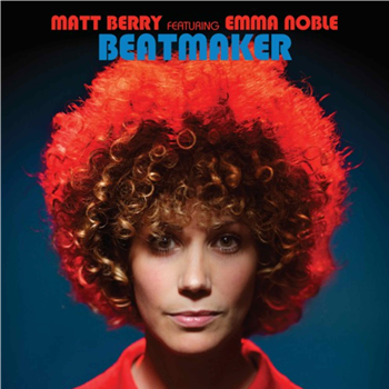 Matt Berry ft Emma Noble - Beatmaker - Acid Jazz Records