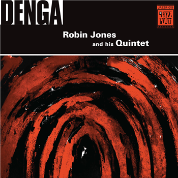 Robin Jones Quintet - Denga - Jazz Room Records
