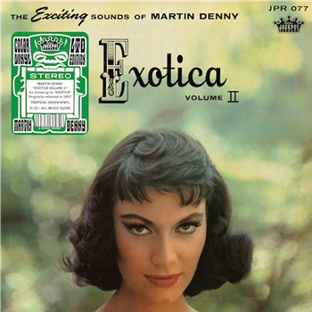Martin Denny - Exotica Vol. II (tropical green color vinyl) - Jackpot Records