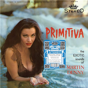 Martin Denny - Primitiva (Lagoon Blue Colour Vinyl) - Jackpot Records