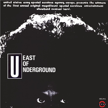 East Of Underground  - East Of Underground  - Now-Again Records 