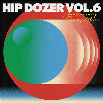 Various Artists - Hip Dozer Volume 6 (2 X LP) - Hip Dozer