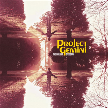 PROJECT GEMINI - THE CHILDREN OF SCORPIO (Black Vinyl) - Mr Bongo Records