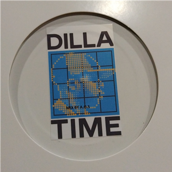 J Dilla - Dilla Time : Mix by A.O.S - No Label