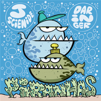 J Scienide & Daringer - Piranhas (Blue 7") - Static King J Scienide & Daringer - Piranhas (Blue 7") - Static King
