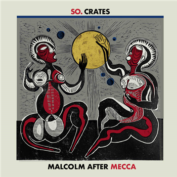 SO.Crates – Malcolm After Mecca (2 X LP) - Bedroom Suck SO.Crates – Malcolm After Mecca (2 X LP) - Bedroom Suck