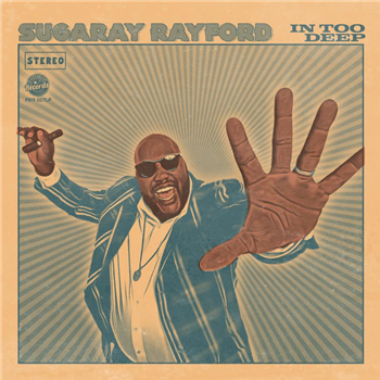 Sugaray Rayford - In Too Deep (Black Vinyl) - Forty Below Records Sugaray Rayford - In Too Deep (Black Vinyl) - Forty Below Records
