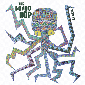 The Bongo Hop - La Ñapa - Underdog Records