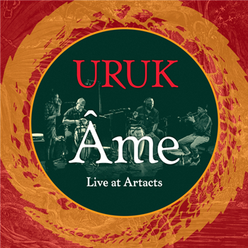 URUK - Âme (live at Artacts) (W/ DL) - Trost URUK - Âme (live at Artacts) (W/ DL) - Trost
