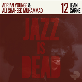 Jean Carne, Adrian Younge & Ali Shahed Muhammad  - Jean Carne JID012 - Jazz Is Dead