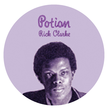 Rick Clarke - Potion - Freestyle Records
