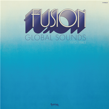 Various Artists- Fusion Global Sounds (1970-1983) - Favorite Recordings