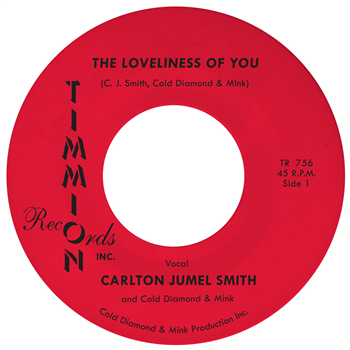 Carlton Jumel Smith & Cold Diamond & Mink - The Loveliness Of You - Timmion Records