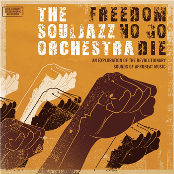 The Souljazz Orchestra - Freedom No Go Die (Do Right 20 Edition) (2 X LP) - DO RIGHT! MUSIC The Souljazz Orchestra - Freedom No Go Die (Do Right 20 Edition) (2 X LP) - DO RIGHT! MUSIC