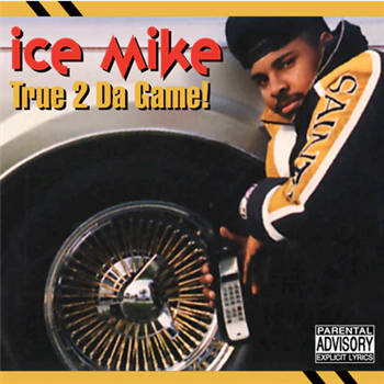 Ice Mike - True 2 Da Game (2XLP) - South West Enterprise Ice Mike - True 2 Da Game (2XLP) - South West Enterprise