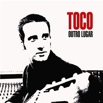 Toco - Outro Lugar - Schema Records