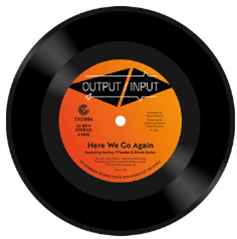 OUTPUT / INPUT - Here We Go Again - EXPANSION RECORDS