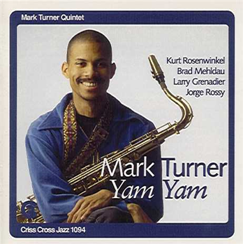 Mark Turner - Yam Yam - ELEMENTAL MUSIC