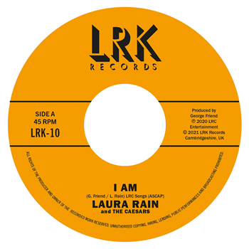 Laura Rain and the Caesars - I Am - LRK Records