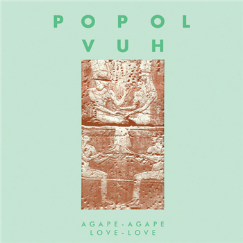 Popol Vuh - Agape-Agape Love-Love   - One Way Static
