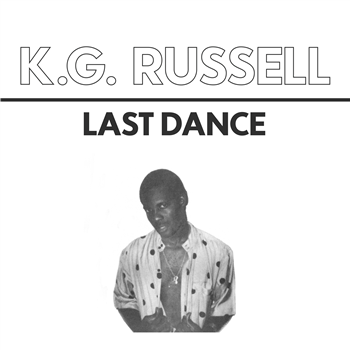 K.G. RUSSELL - LAST DANCE - CROWN RULER