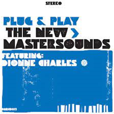 THE NEW MASTERSOUNDS - PLUG & PLAY (2 X LP) - King Underground