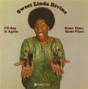 SWEET LINDA DIVINE (Black 7") - DYNAMITE CUTS