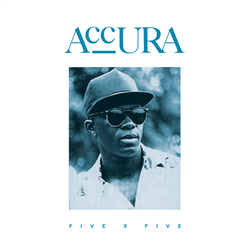 ACCURA - FIVE X FIVE - Invisible City Editions