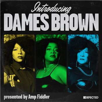 Dames Brown Presented by Amp Fiddler 7" - Defected