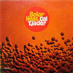 Cal Tjader - Solar Heat (Yellow Vinyl) - MODERN HARMONIC