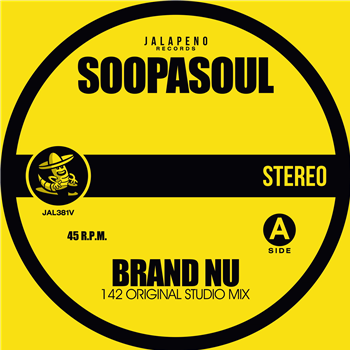 Soopasoul - Brand Nu - Jalapeno Records