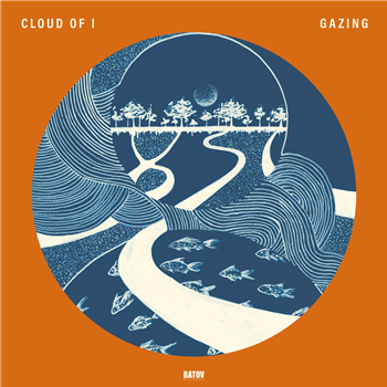 Cloud of I  - Gazing EP - Batov Records