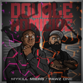 Mykill Miers & Pawz One  - Double Homocide - Below System Records