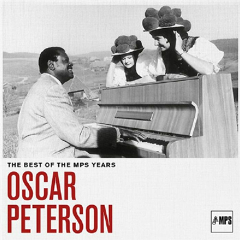 Oscar Peterson - The Best Of The MPS Years (2 X LP) - MPS