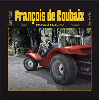 Francois De Roubaix - Du Jazz A LElectro 1965-1975 (Coloured Vinyl) - MUSIC ON VINYL