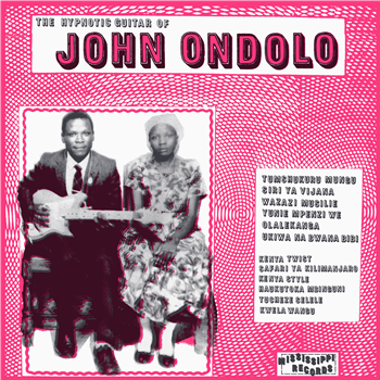 John Ondolo - Hypnotic Guitar of John Ondolo - Mississippi Records