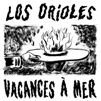 Los Orioles - Vacances À Mer - Creaked Records