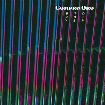 COMPRO ORO - BUY THE DIP (Clear Vinyl) - SDBAN ULTRA