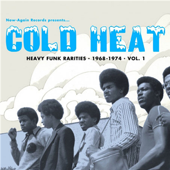 Various Artists - Cold Heat: Heavy Funk Rarities 1968-1974 (2 X LP) - Now-Again Records 
