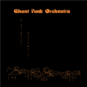 Ghost Funk Orchestra - Night Walker / Death Waltz (Black Vinyl) - Karma Chief / Colemine Records
