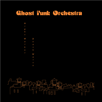 Ghost Funk Orchestra - Night Walker / Death Waltz (Black Vinyl) - Karma Chief / Colemine Records Ghost Funk Orchestra - Night Walker / Death Waltz (Black Vinyl) - Karma Chief / Colemine Records
